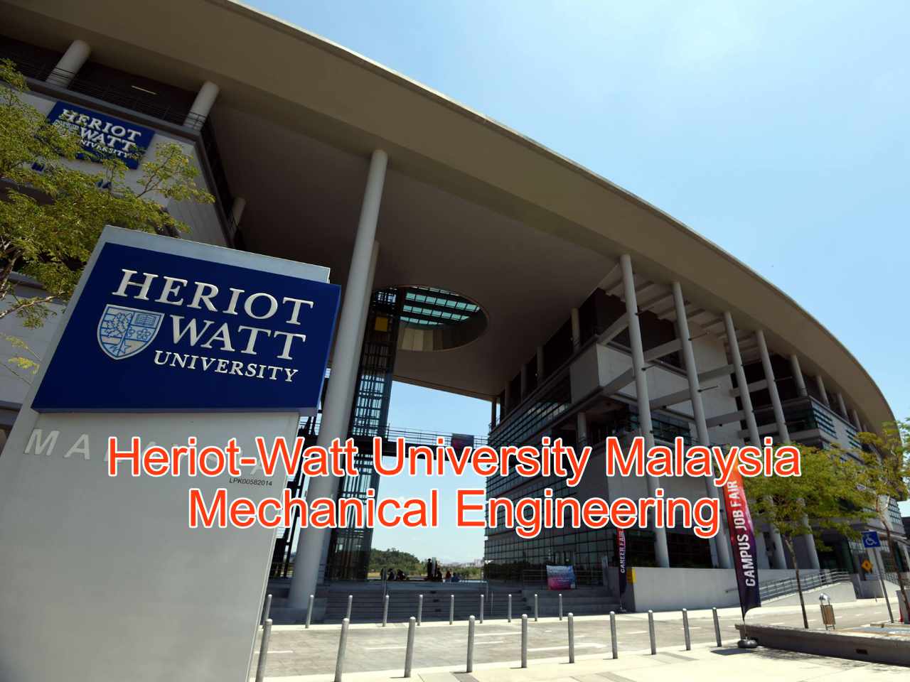 Find Out How to Obtain a UK Top Ranked Mechanical Engineering Degree at Heriot-Watt University Malaysia