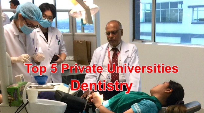 Which are the Top 5 Private Universities in Malaysia for Dentistry or the Bachelor of Dental Surgery (BDS)?