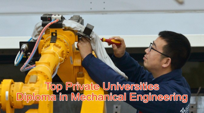 Diploma in Mechanical Engineering in Malaysia: Course Information, Subjects, Entry Requirements, Accreditation & Recognition