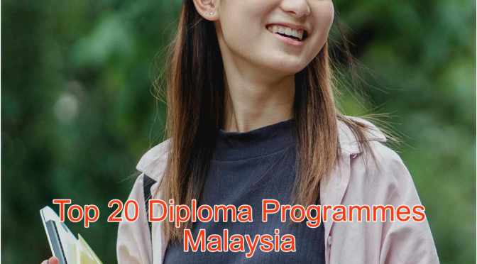 Best 20 Diploma Programmes to Study after SPM or IGCSE/O-Levels